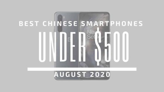 أفضل 5 هواتف صينية بأقل من 500 دولار – أغسطس 2020