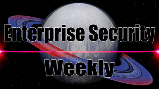 برنامج Enterprise Security Weekly مع مارك رالز ، رئيس Acunetix ومدير العمليات